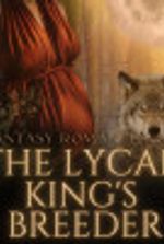 The Lycan King’s Breeder